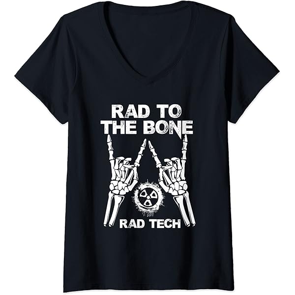 Amazon.com: RAD TO THE BONE - Rad Tech Radiology Skeleton Gift T